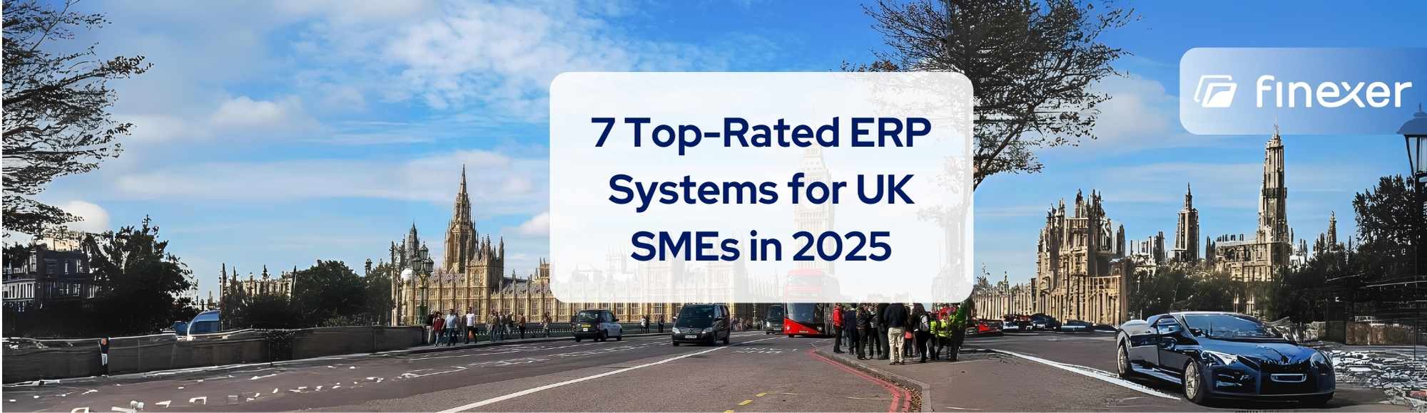 7 Top-Rated ERP Systems for UK SMEs in 2025