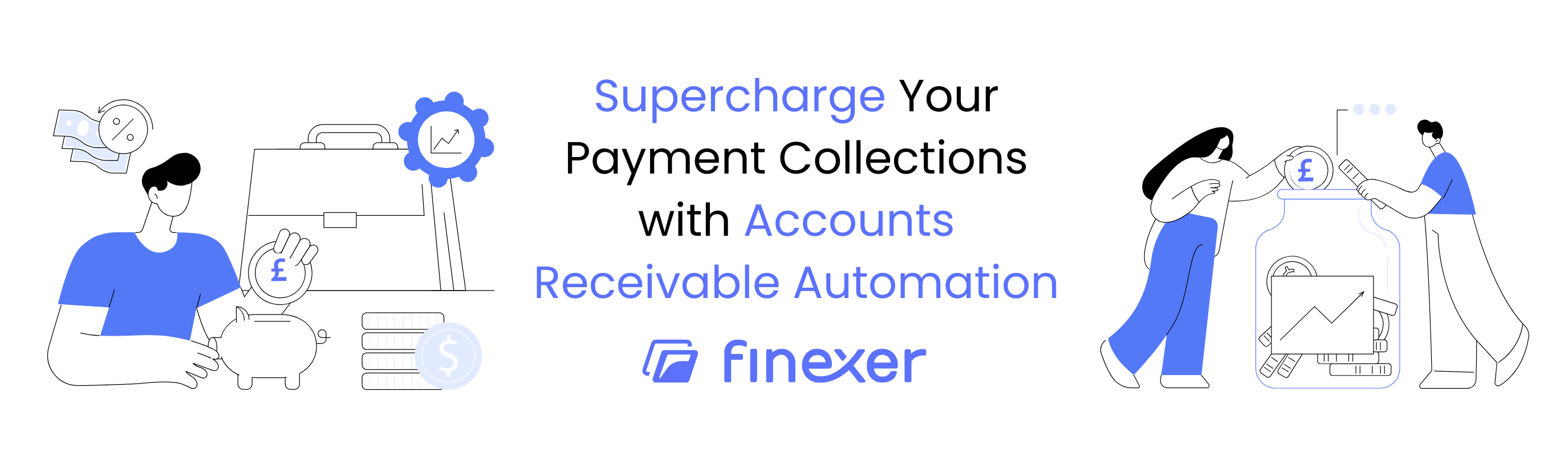 Supercharge Your Payment Collections with Accounts Receivable Automation