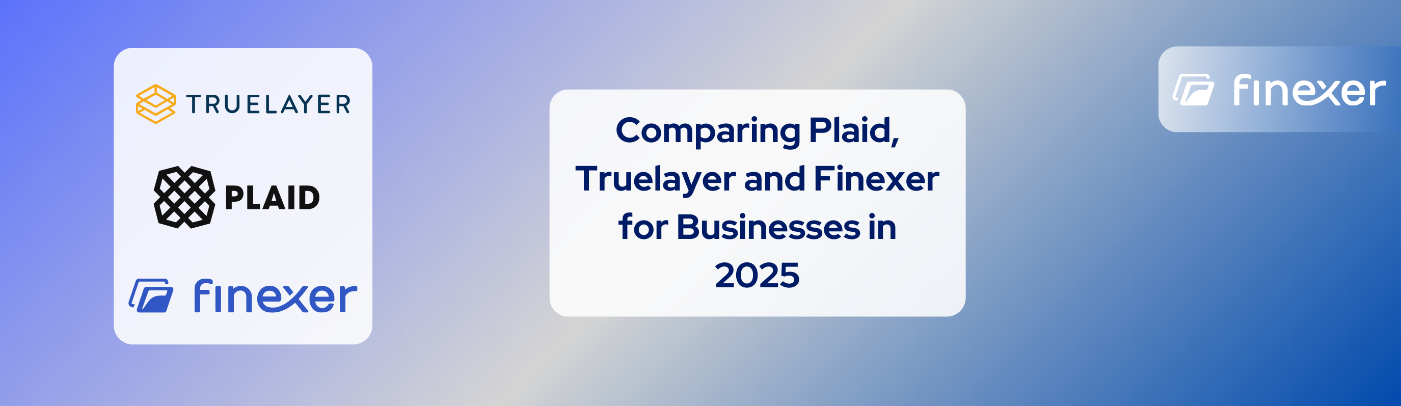 Plaid vs TrueLayer vs Finexer