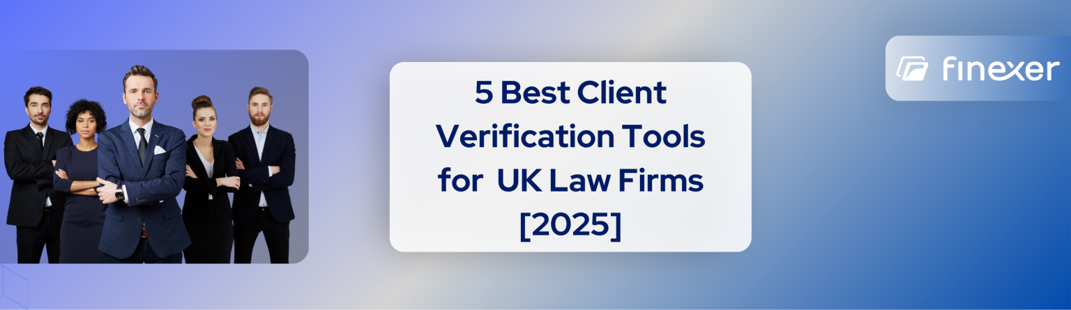 5 Best Client Verification Tools for UK Law Firms [2025]