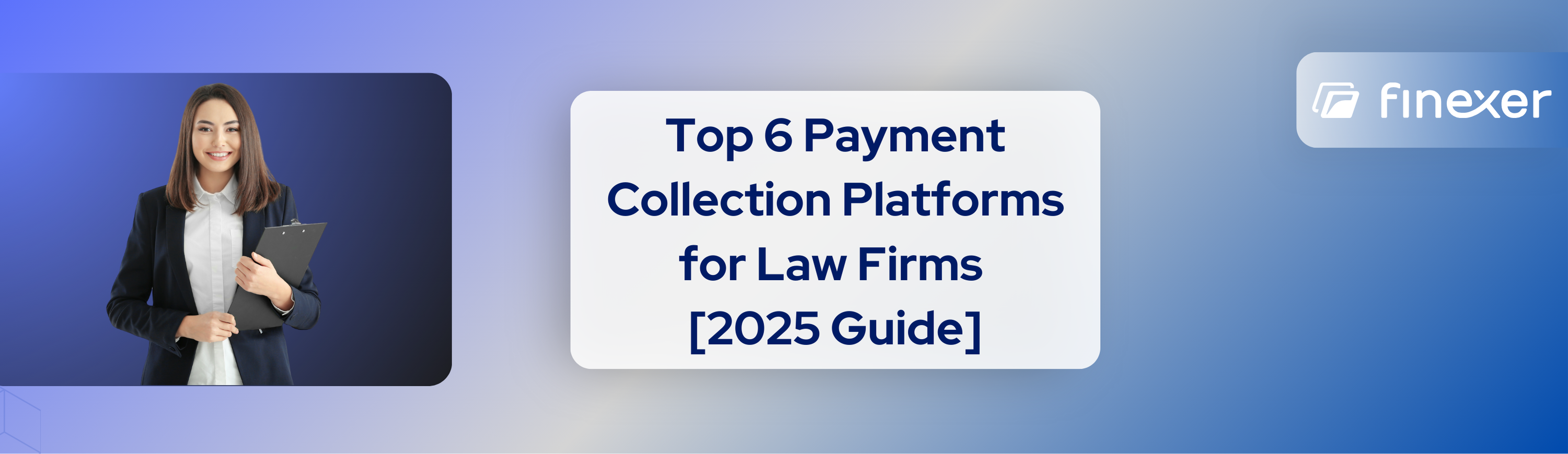 Detailed Guide: 6 Best Payment collection platforms for Law Firms [2025 Guide]