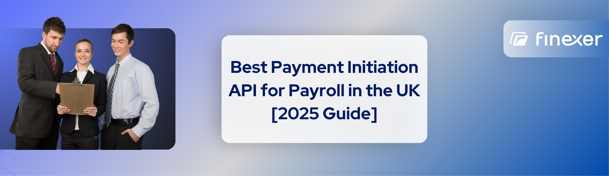 Detailed Guide to Best Payment Initiation API for Payroll Tech Integration
