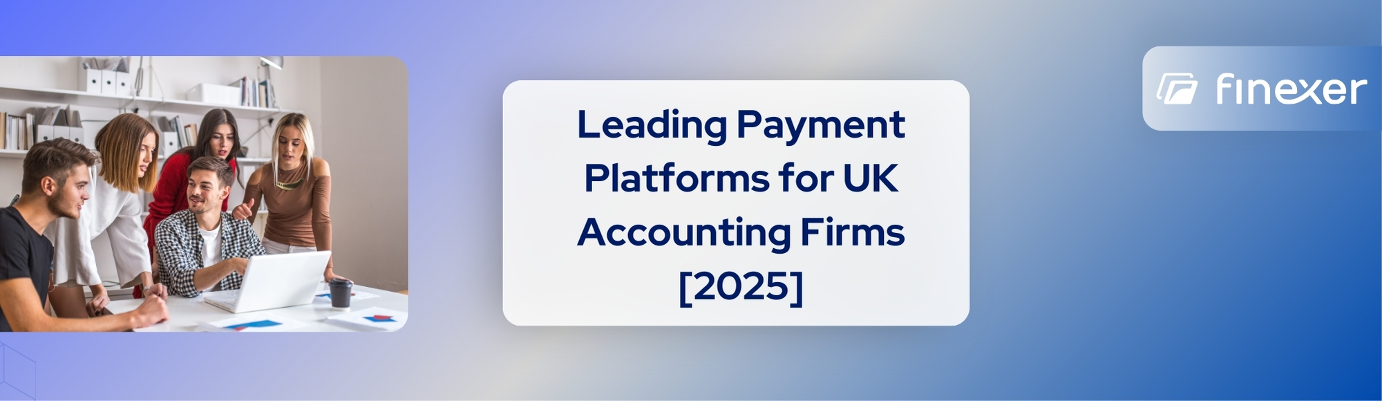 Best Payment Platforms for UK Accounting Firms [2025]