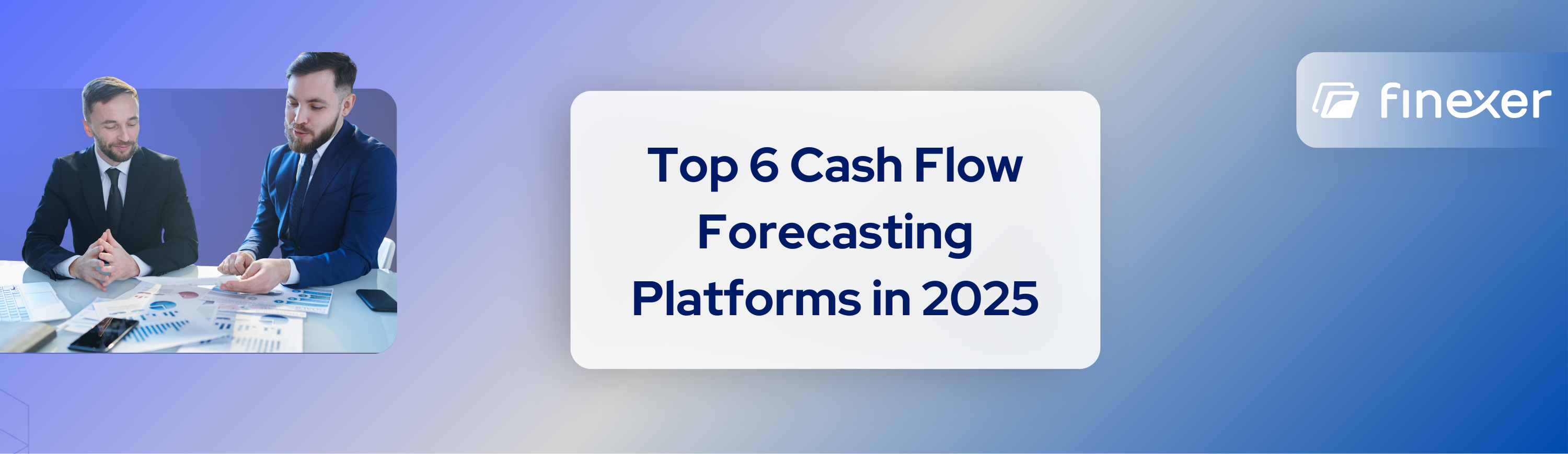 6 Cash Flow Forecasting Platforms for Accountants & CFOs