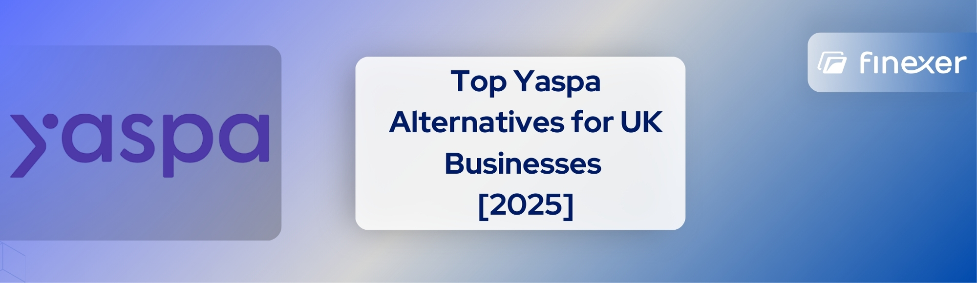 Looking Beyond Yaspa? 5 Open Banking Platforms for UK Businesses