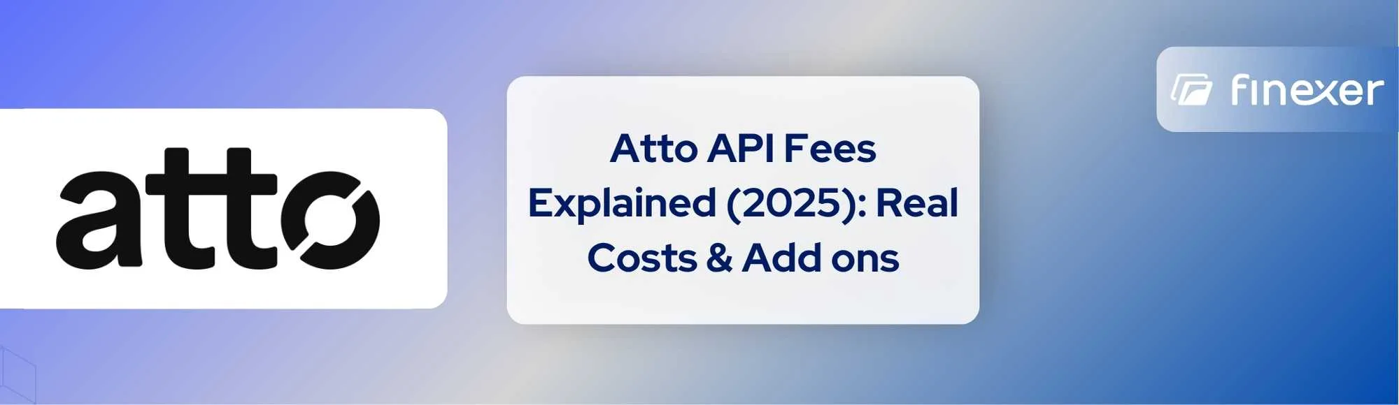 Atto Pricing Explained: What’s Included, What’s Not & What It Really Costs