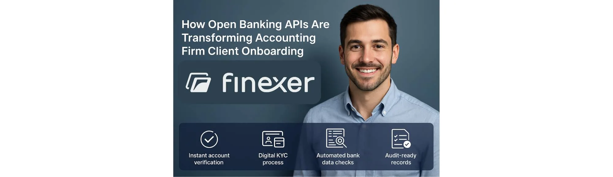 Finexer Open Banking API banner showing professional accountants using laptops with client onboarding visuals, highlighting FCA compliance, UK bank coverage, and digital-first onboarding benefits