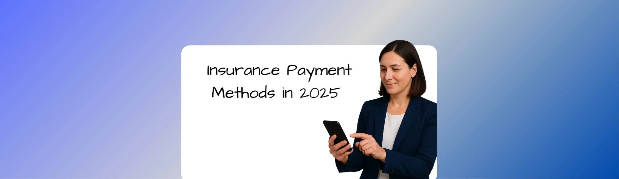 Insurance Payment Methods in 2025: Top Solutions for UK Businesses