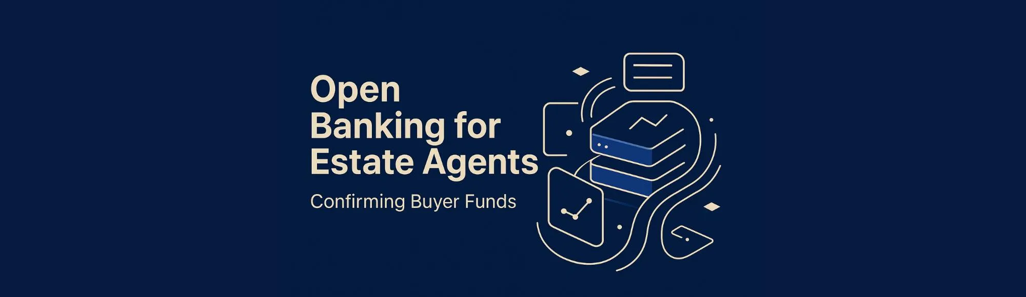 Confirm Buyer Funds Instantly: An Estate Agent's Guide to Open Banking 14 Confirm Buyer Funds Instantly: An Estate Agent’s Guide to Open Banking