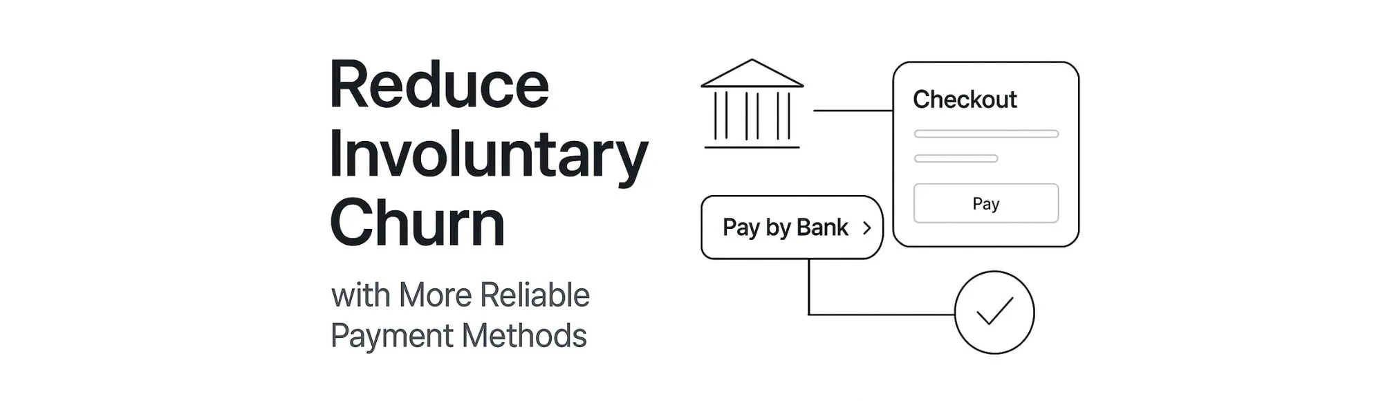 How SaaS Companies Can Reduce Involuntary Churn With Better Payment Flows 1 How SaaS Companies Can Reduce Involuntary Churn With Better Payment Flows