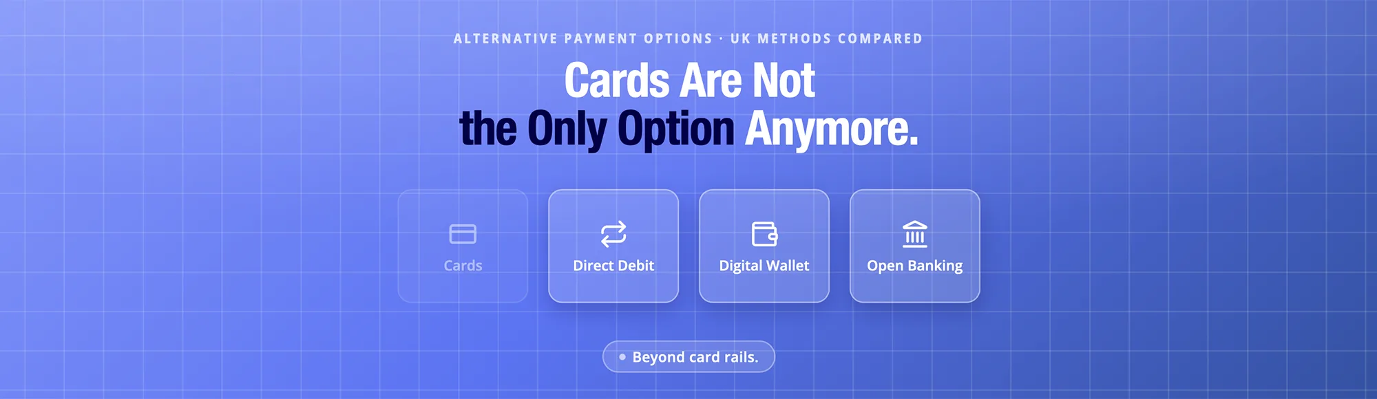 Alternative Payment Options: Best UK Methods Compared